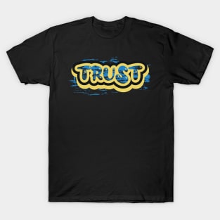 Trust Motivation T-Shirt